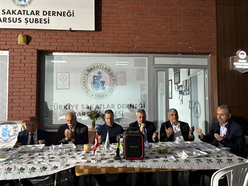 Tarsus Kaymakamı Mehmet Ali AKYÜZ, Türkiye Sakatlar Derneği Tarsus Şubesinin Düzenlediği İftar Programına Katılım Sağladı